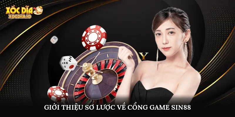 Giới thiệu sơ lược về cổng game sin88