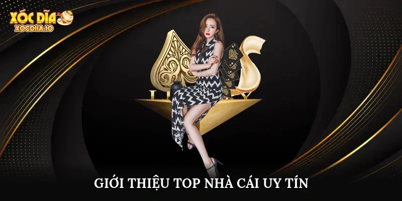 Giới thiệu top nhà cái uy tín