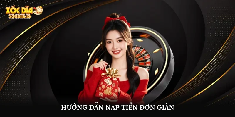 Hướng dẫn nạp tiền đơn giản